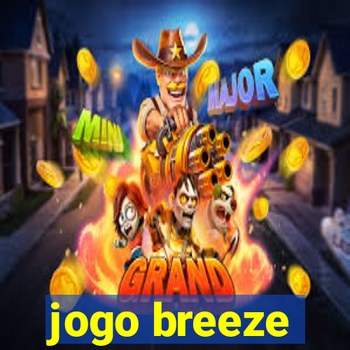 jogo breeze